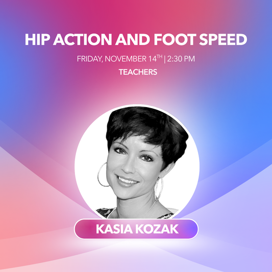 Teacher | 2:30PM | Hip Action and Foot Speed