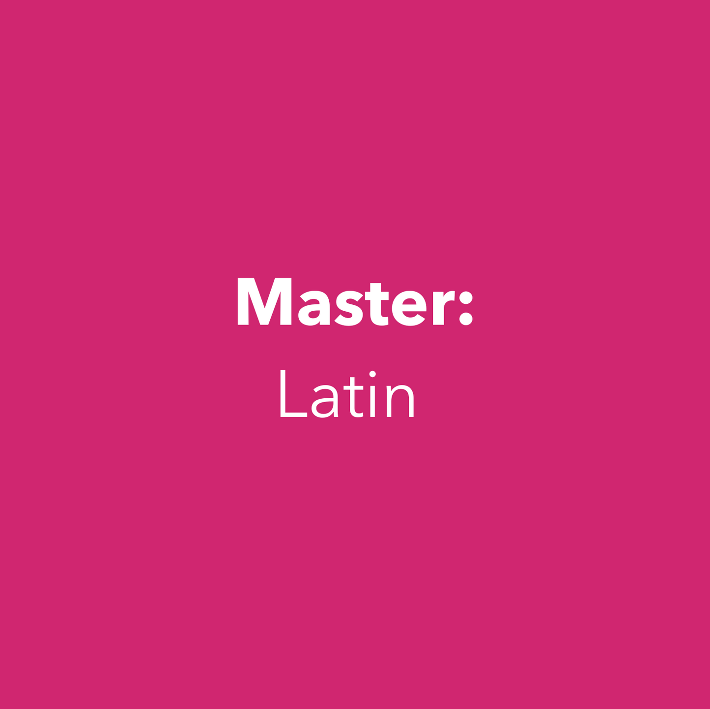 Master: Latin