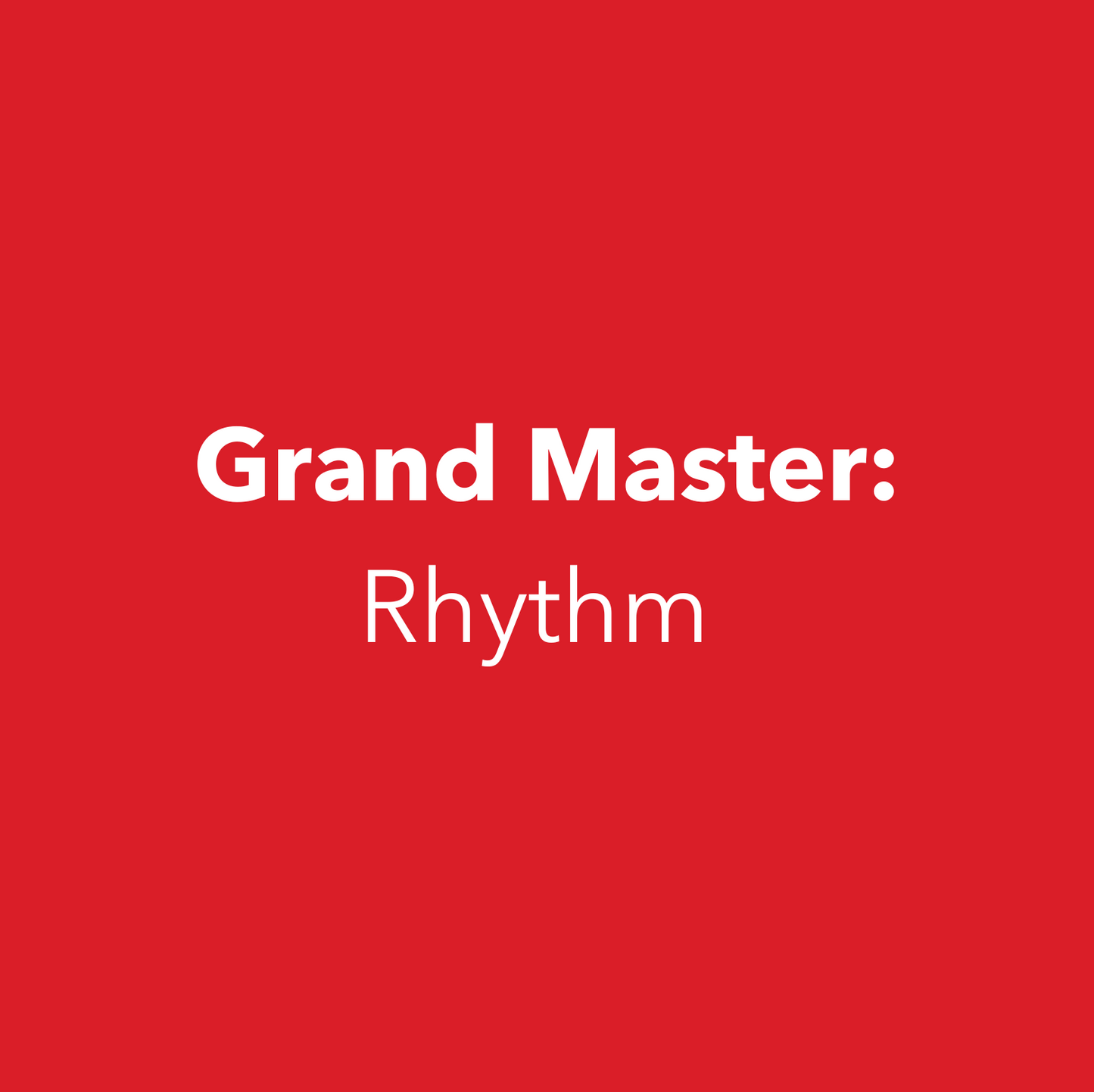 Grand Master: Rhythm