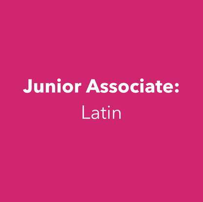 Junior Associate: Latin